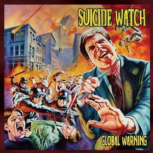 Suicide Watch - Global Warning (2015)