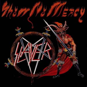 Slayer - Show No Mercy (1983)