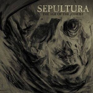 Sepultura - The Age of the Atheist (2013)