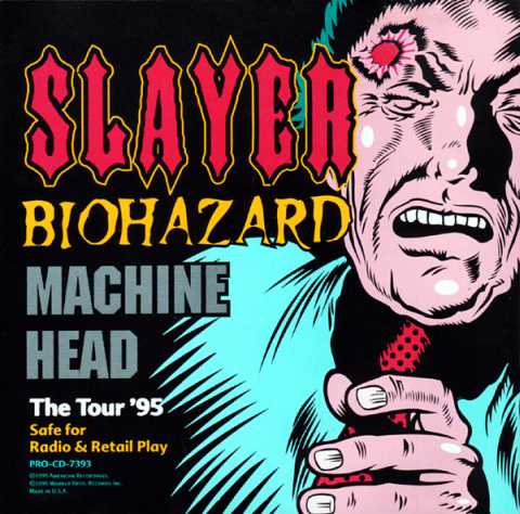 Slayer / Machine Head / Biohazard - The Tour '95 (1994)
