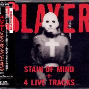Slayer - Stain of Mind (1998)