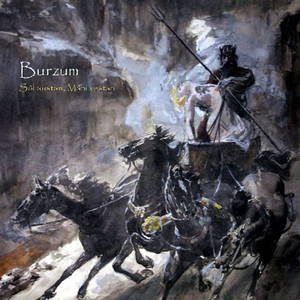 Burzum - Sôl austan, Mâni vestan (2013)