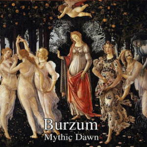 Burzum - Mythic Dawn (2015)