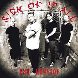 Sick Of It All - XXV Nonstop (2011)