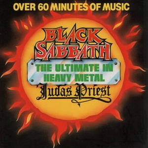 Judas Priest / Black Sabbath - The Ultimate in Heavy Metal (1991)