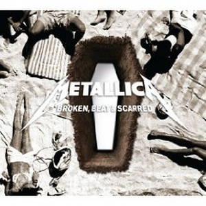 Metallica - Broken, Beat & Scarred (2009)