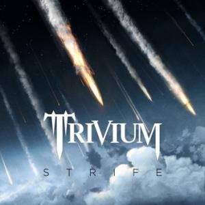Trivium - Strife (2013)