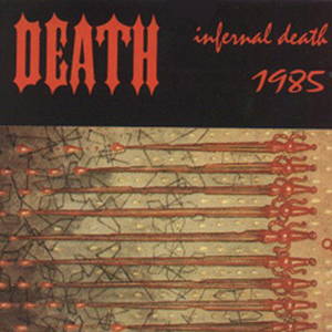 Death - Infernal Death (1985)