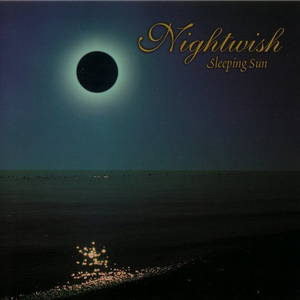 Nightwish - Sleeping Sun (2005)