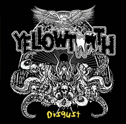 Yellowtooth - Disgust (2012)