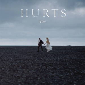 Hurts  Stay (2010)