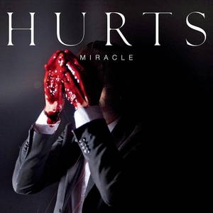 Hurts  Miracle (2013)