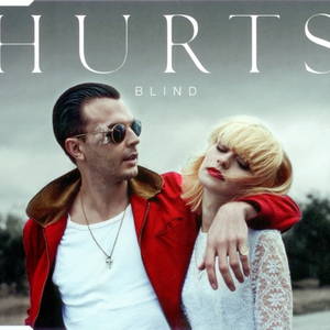 Hurts  Blind (2013)
