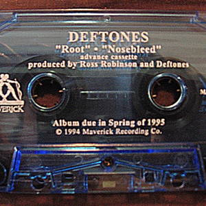Deftones  Root / Nosebleed (Advance Cassette) (1994)