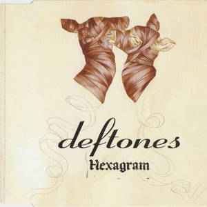 Deftones  Hexagram (2003)