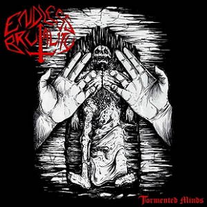 Endless Brutality - Tormented Minds (2014)