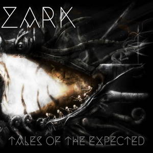 Zark - Tales Of The Expected (2015)