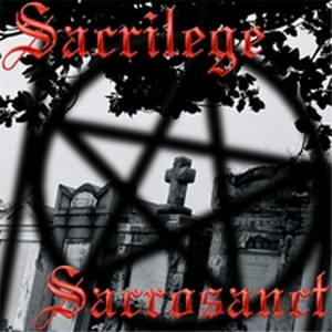 Sacrilege - Sacrosanct (2015)