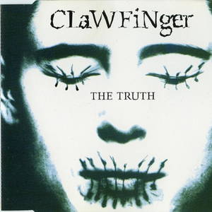 Clawfinger  The Truth (1993)
