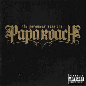 Papa Roach  The Paramour Sessions (2006)