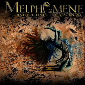 Melphomene - Destructive Crescendo (2015)