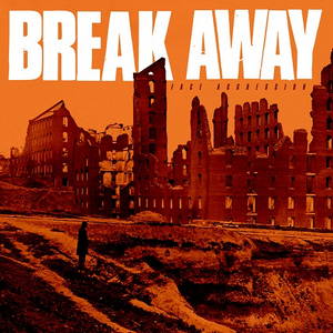 Break Away - Face Aggression (2015)
