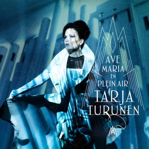 Tarja Turunen - Ave Maria  En Plein Air (2015)