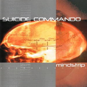 Suicide Commando  Mindstrip (2000)