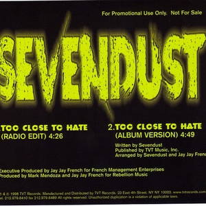 Sevendust  Too Close To Hate (1998)