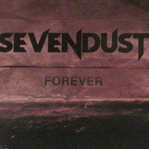 Sevendust  Forever (2010)