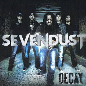 Sevendust  Decay (2013)