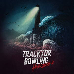 Tracktor Bowling -  2006- (2015)