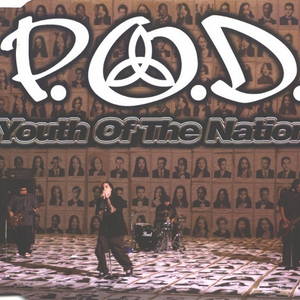 P.O.D.  Youth Of The Nation (2002)