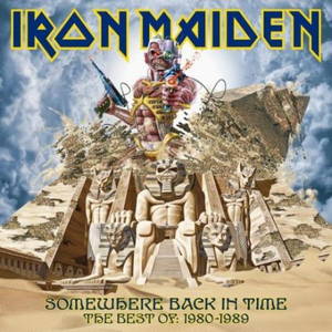 Iron Maiden - Somewhere Back in Time - The Best Of: 1980-1989 (2008)
