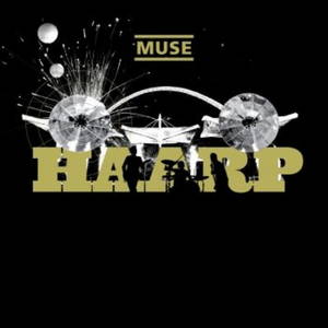 Muse  HAARP (2008)