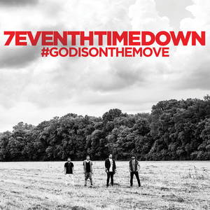 7eventh Time Down - #God Is On the Move (2015)