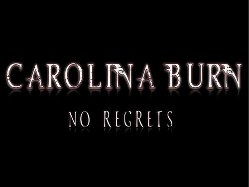 Carolina Burn - No Regrets (2015)