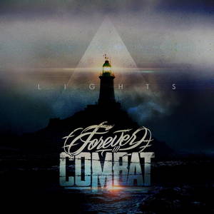 Forever In Combat - Lights (2015)
