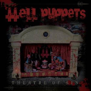 Hell Puppets - Theatre Of Sin (2015)