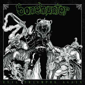 Bonehunter - Evil Triumphs Again (2015)