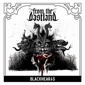 From The Vastland - Blackhearts (2015)