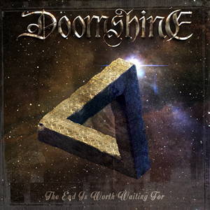 Doomshine - The End Is Worth Waiting For (2015)