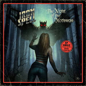 Iron Spell - The Night Of The Mothman (2015)
