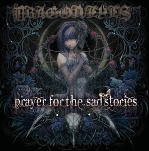 Dragon Eyes - Prayer for the Sad Stories (2015)