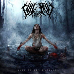 Visceral Hatred - Lair Of The Deceased (2015)