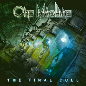 One Machine - The Final Cull (2015)