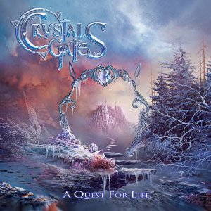 Crystal Gates - A Quest For Life (2015)