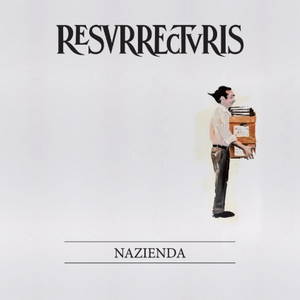 Resurrecturis - Nazienda (2015)
