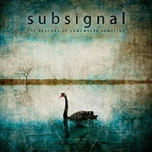 Subsignal - The Beacons of Somewhere Sometime (2015)