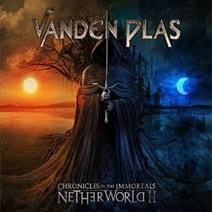 Vanden Plas - Chronicles of the Immortals: Netherworld II (2015)